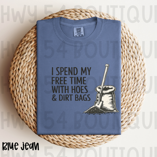 Hoes & Dirt Bags Tee - Choose your color!