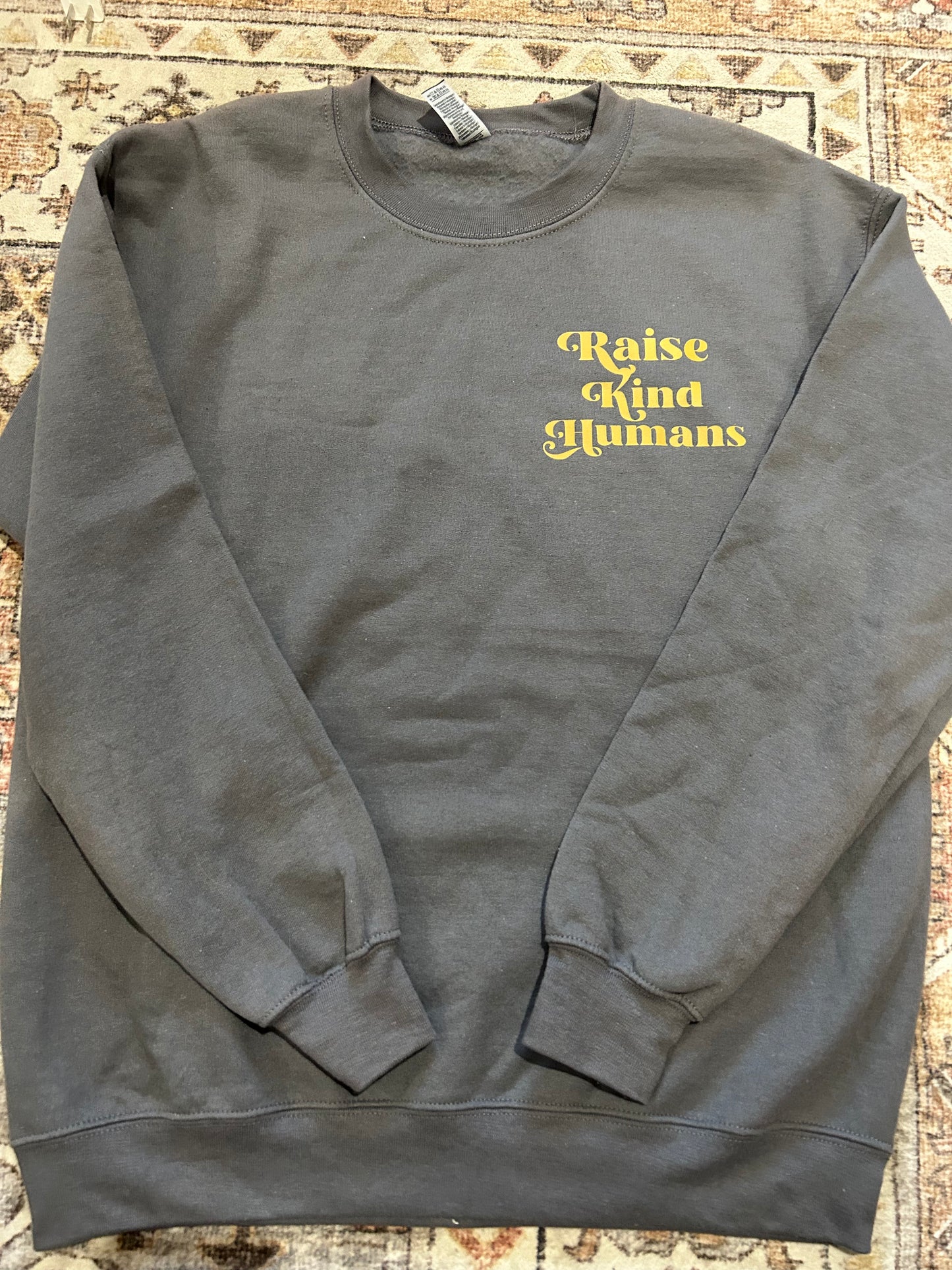 *Imperfect* Medium - Raise Kind Humans Sweatshirt