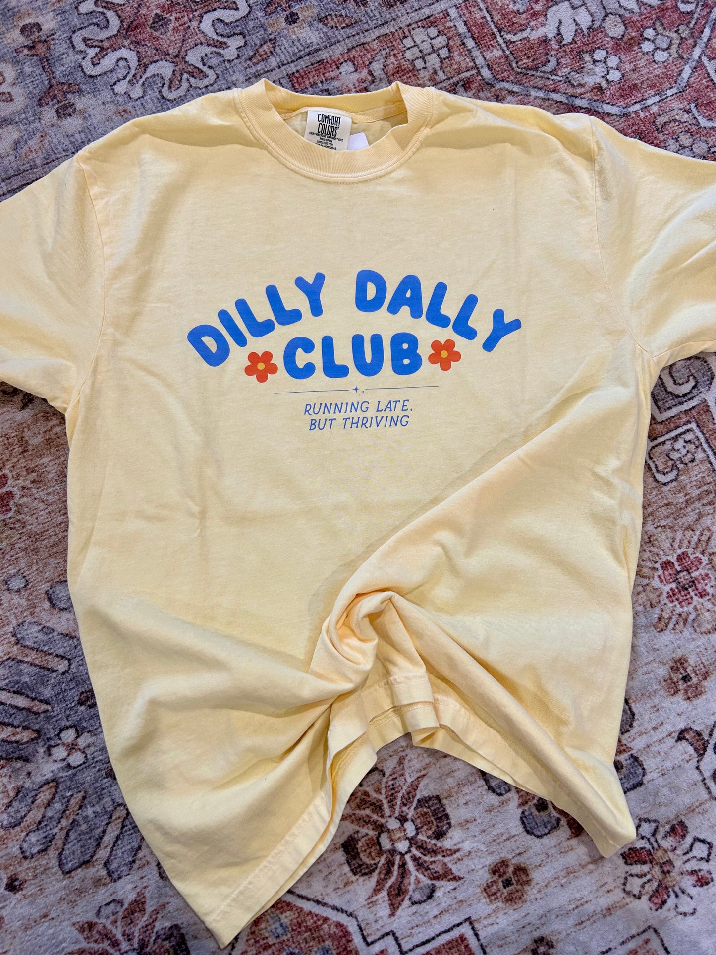 Dilly Dally Tee