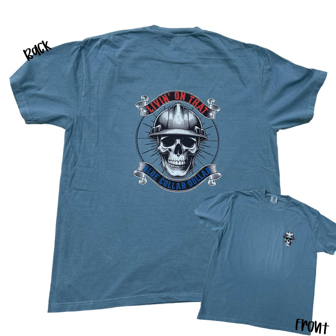 Blue Collar Dollar Tee
