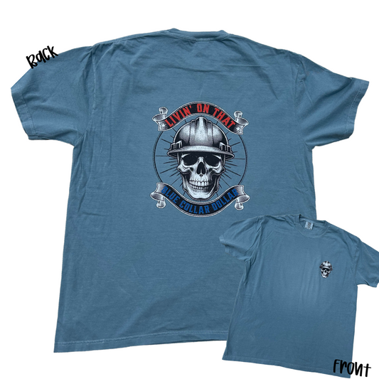 Blue Collar Dollar Tee