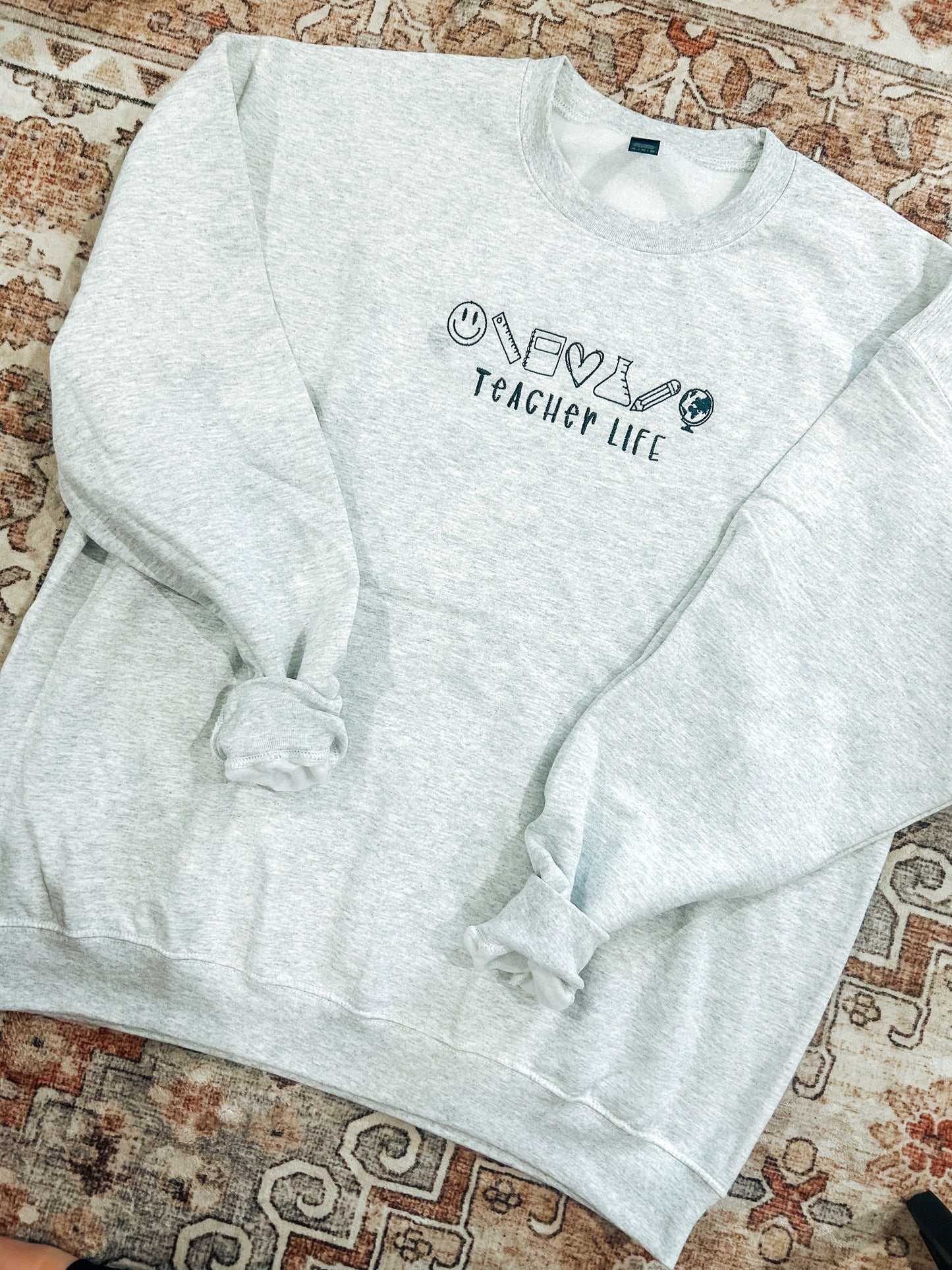 Teacher Life Embroidered Sweatshirt