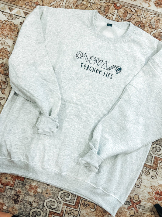 Teacher Life Embroidered Sweatshirt