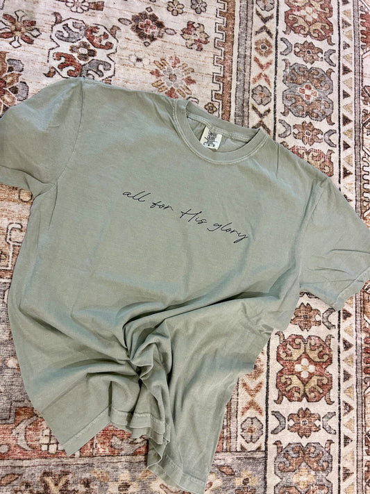 All For His Glory Tee