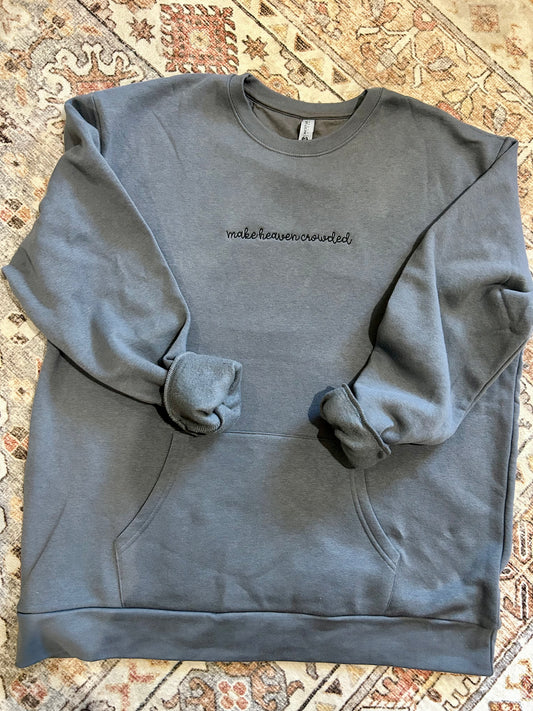 Make Heaven Crowded Embroidered Sweatshirt