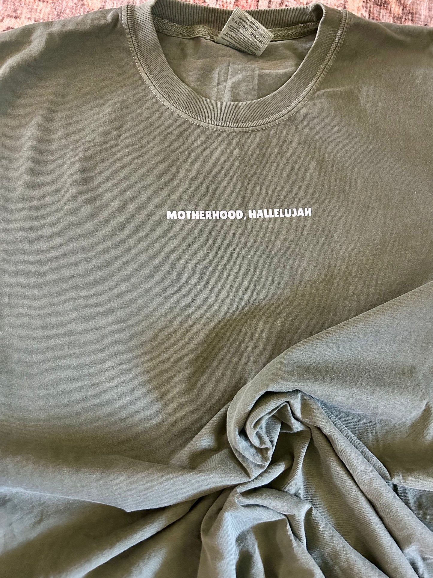 Motherhood, Hallelujah