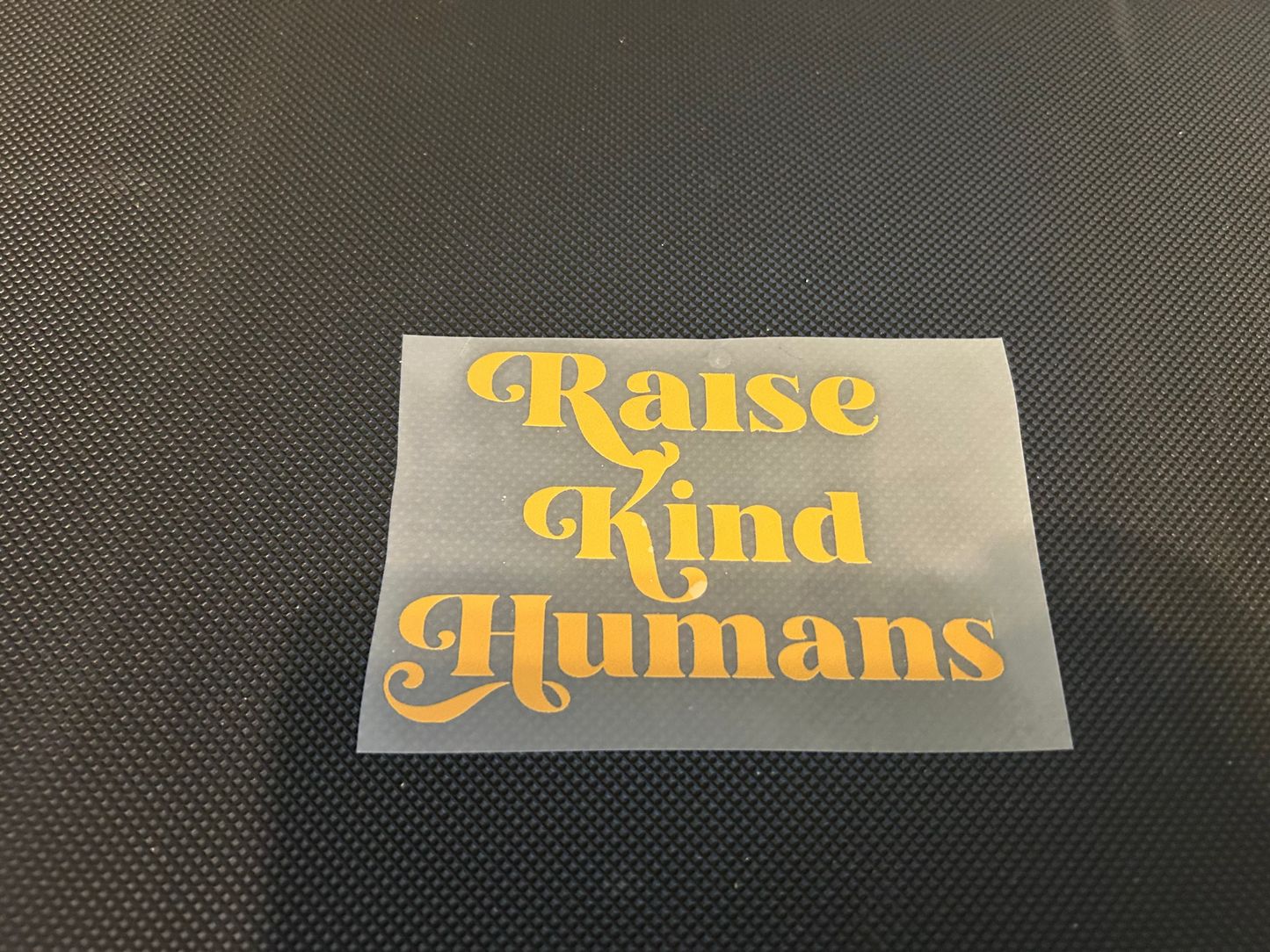 Raise Kind Humans (Build Your Own Apparel)