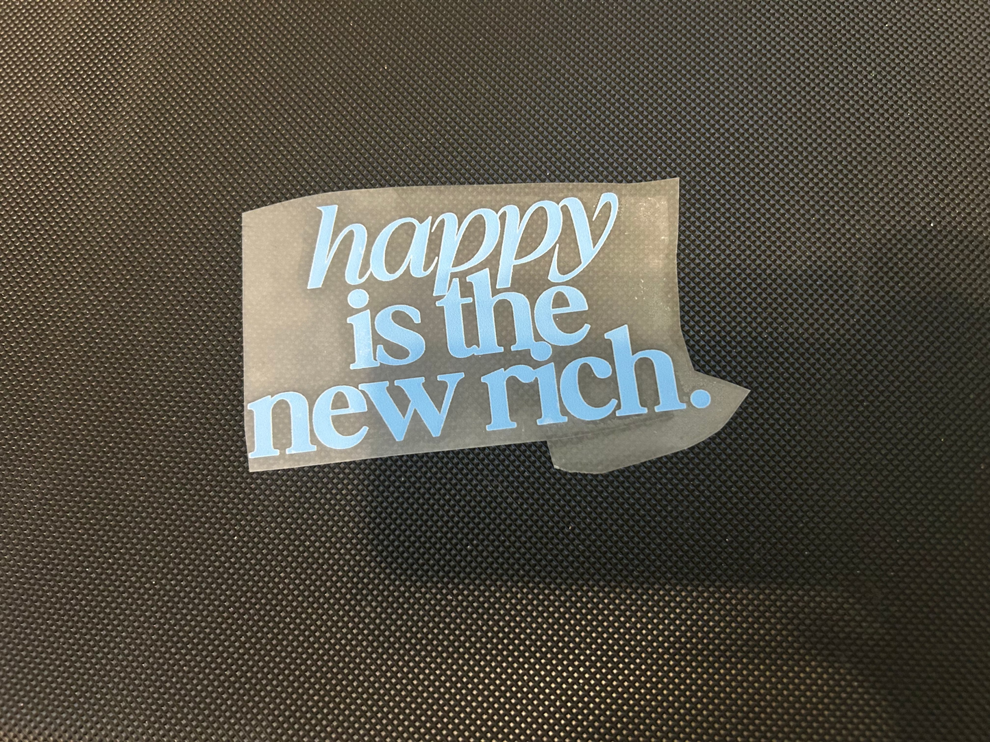 happy is the new rich (Build Your Own Apparel)