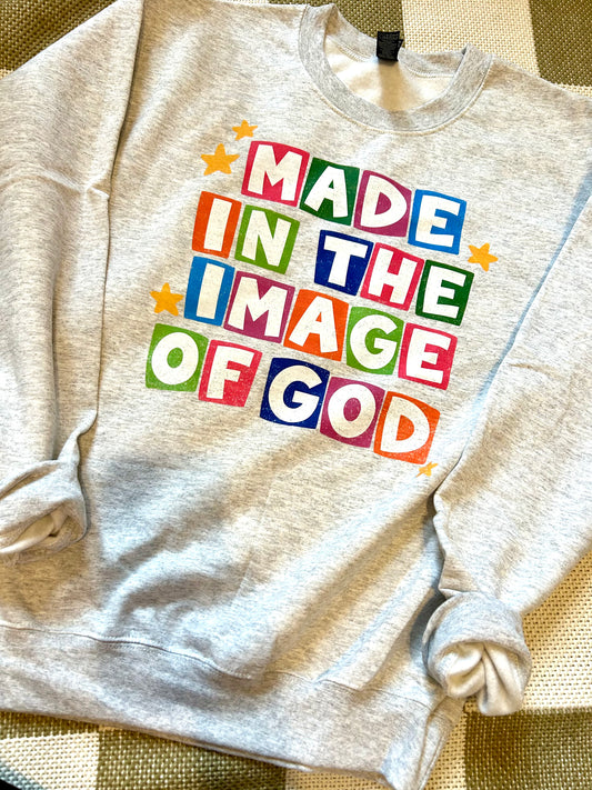 Made In The Image Sweatshirt
